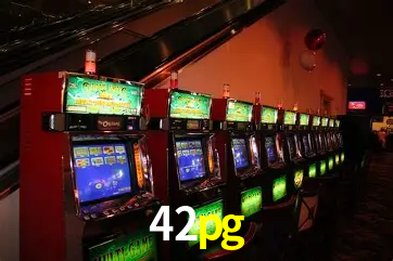 Descubra o Mundo do Cassino Online com 42pg